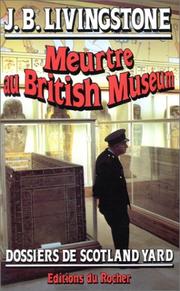 Cover of: Meurtre au British Museum by J. B. Livingstone