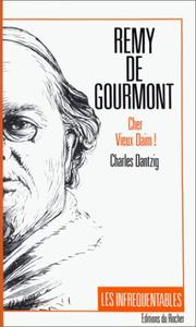 Cover of: Remy de Gourmont: cher vieux Daim!