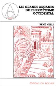 Cover of: Les grands arcanes de l'hermétisme occidental