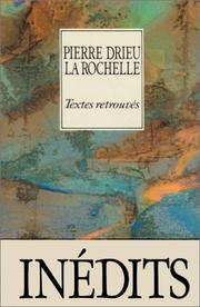 Cover of: Textes retrouvés by Pierre Drieu La Rochelle