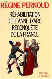 Réhabilitation de Jeanne d'Arc by Régine Pernoud