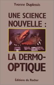 Cover of: Une science nouvelle: la dermo-optique