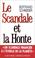 Cover of: Le scandale et la honte