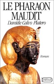 Cover of: Le pharaon maudit by Danièle Calvo Platero