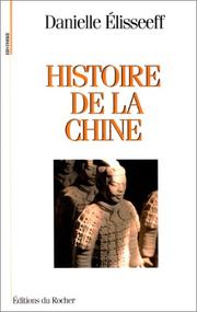Cover of: Histoire de la Chine by Danielle Elisseeff