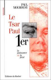 Cover of: Le tsar Paul Ier: la puissance et la peur