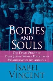 Cover of: Bodies and souls by Isabel Vincent