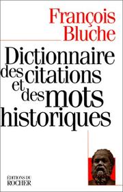 Cover of: Dictionnaire des citations et des mots historiques