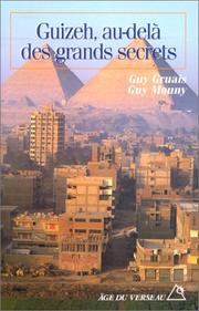 Cover of: Guizeh, au-delà des grands secrets
