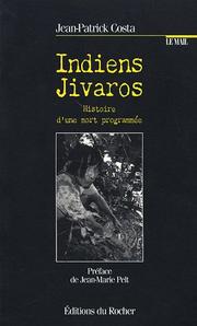 Indiens Jivaros by Jean-Patrick Costa