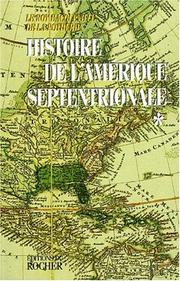 Histoire de l'Amérique septentrionale by Bacqueville de La Potherie M. de, Claude-Charles Bacqueville de La Potherie