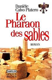 Cover of: Le pharaon des sables: [roman]