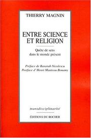 Cover of: Entre science et religion: quête de sens dans le monde présent