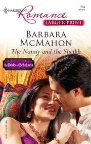 Cover of: The Nanny And The Sheikh (Larger Print Romance: the Brides of Bella Lucia)