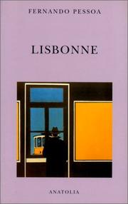 Cover of: Lisbonne by Fernando Pessoa, Rogelio Ordóñez Blanco, Béatrice Vierne