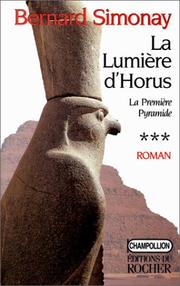 Cover of: La lumière d'horus by Bernard Simonay