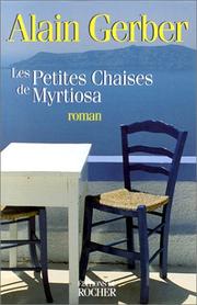 Cover of: Les petites chaises de Myrtiosa: roman