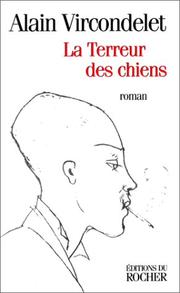 Cover of: La terreur des chiens: roman