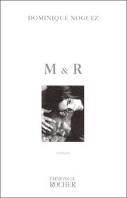 Cover of: M & r by Dominique Noguez