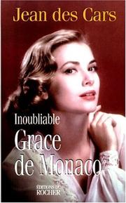 Cover of: Inoubliable Grace de Monaco by Jean Des Cars