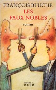 Cover of: Les faux nobles: roman