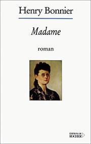 Cover of: Madame: roman