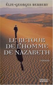 Cover of: Le retour de l'homme de Nazareth: roman