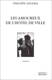 Cover of: Les Amoureux de l'Hôtel de Ville
