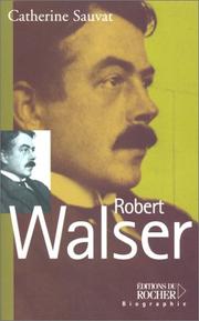 Cover of: Robert Walser by Catherine Sauvat