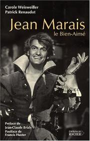 Jean Marais, le bien-aimé by Carole Weisweiller