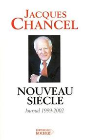 Cover of: Nouveau siècle : Journal, 1999-2002