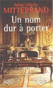 Cover of: Un nom dur à porter