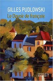 Cover of: Le Devoir de français by Gilles Pudlowski