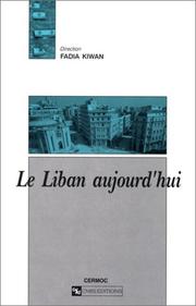 Cover of: Le Liban aujourd'hui