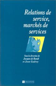 Cover of: Relations de service, marchés de services