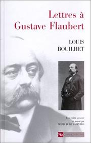 Lettres à Gustave Flaubert by Louis Bouilhet