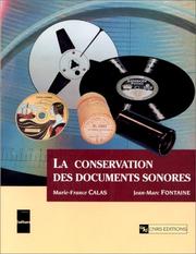 Cover of: La conservation des documents sonores