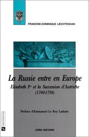 La Russie entre en Europe by Francine-Dominique Liechtenhan