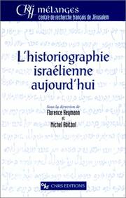 Cover of: L' historiographie israélienne aujourd'hui