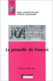 Cover of: La prosodie du français by Anne Lacheret-Dujour, Anne Lacheret-Dujour