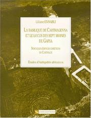 Cover of: La basilique de Carthagenna et le locus des sept moines de Gafsa by Liliane Ennabli