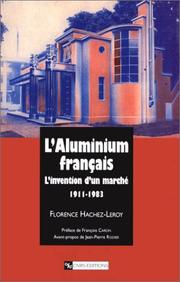 Cover of: L' Aluminium français: l'invention d'un marché, 1911-1983