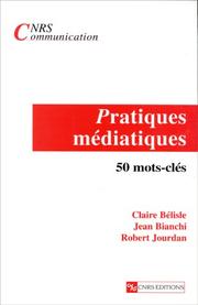 Cover of: Pratiques médiatiques: 50 mots-clés
