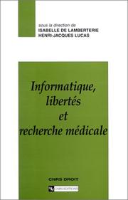 Cover of: Informatique, libertés et recherche médicale
