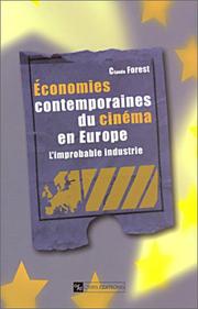 Cover of: Economies contemporaines du cinéma en Europe: l'improbable industrie