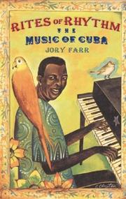 Cover of: Rites of Rhythm: The Music of Cuba