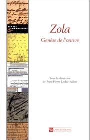 Cover of: Zola : Genèse de l'oeuvre