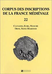 Cover of: Corpus des inscriptions de la France médiévale by textes établis et présentés par Robert Favreau, Jean Michaud ; sous la direction de Edmond-René Labande.