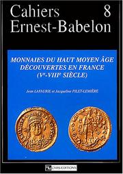 Cover of: Monnaies du haut Moyen Âge découvertes en France, Ve-VIIIe siècle by Jean Lafaurie