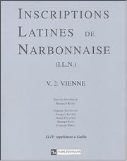 Inscriptions latines de Narbonnaise (I.L.N.). by Bernard Rémy